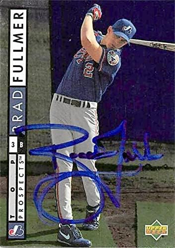 Autograph Warehouse 244998 Brad Fullmer Autographed Baseball Card - Montreal Expos44 FT 1994 Upper Deck Top Prospect - No. 532 Rookie