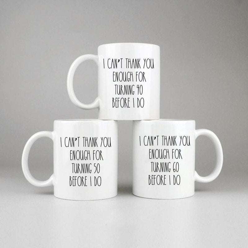 I Can Not Thank You Enough for Turning 40 Before I Do Mug,40th Birthday Gifts for Women,Funny 1982 40 Year Old Birthday Gifts 11 oz Coffee Mugs for Her, Friend, Mom, Sister, Wife