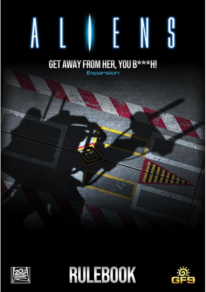 Gale Force Nine - Aliens - Get Away from Her You B***H!