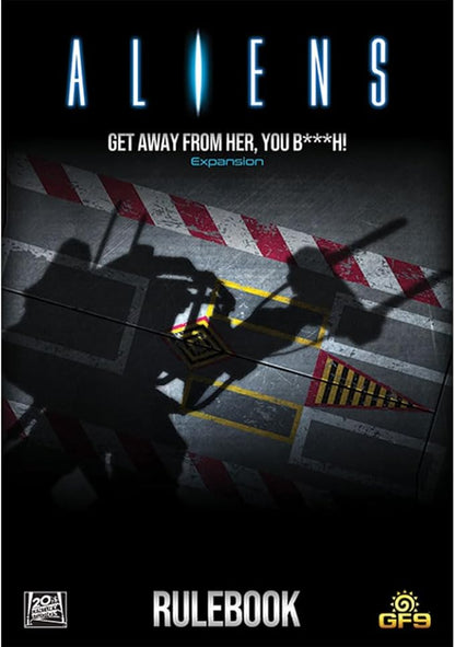 Gale Force Nine - Aliens - Get Away from Her You B***H!