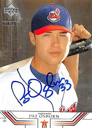 Sports Memorabilia Autograph Warehouse 244628 Pat Osborn Autographed Baseball Card - Cleveland Indians FT 2002 Upper Deck Future Gems - No. 32