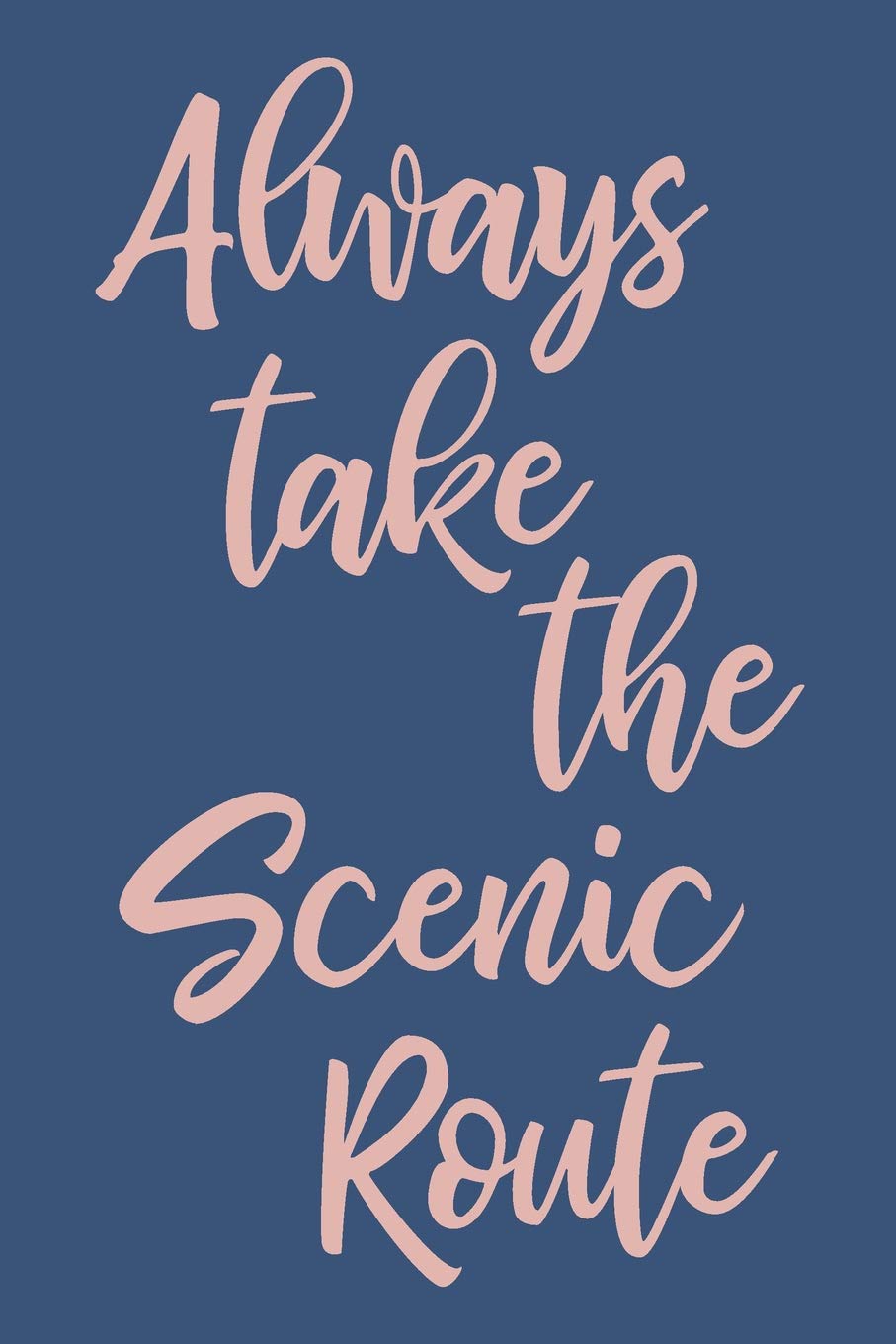 Always Take The Scenic Route: Cute Personalized Dot Grid Journal in Blue for Travel Notes and Planning