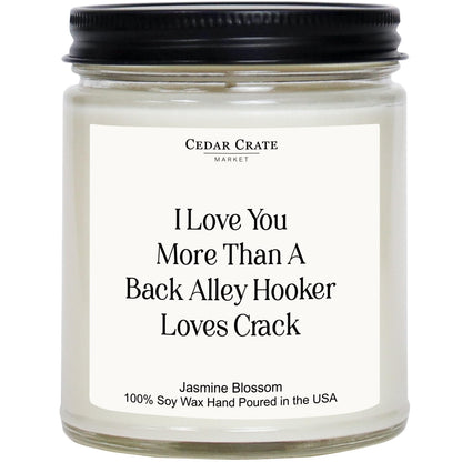 Cedar Crate Market “I Love You More” Gift for Her, Him, Wife, Husband - Jasmine Blossom Scented Soy Candle | Funny Best Friend Birthday Gift for Women, Men | Cute Adult Humor Candle