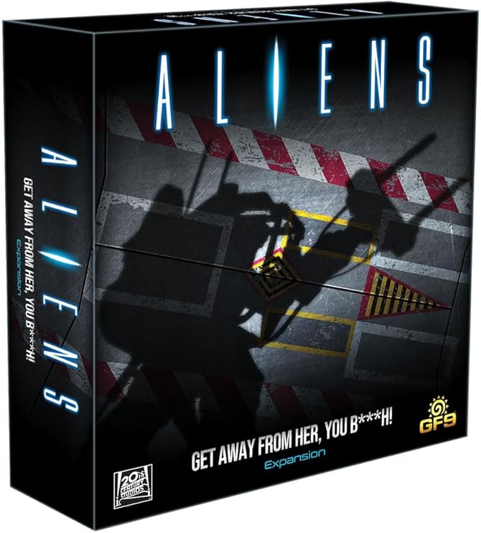 Gale Force Nine - Aliens - Get Away from Her You B***H!