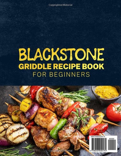 Blackstone Griddle Recipe Book - Easy & Delicious Recipes for Outdoor Gatherings | Perfect for Beginners