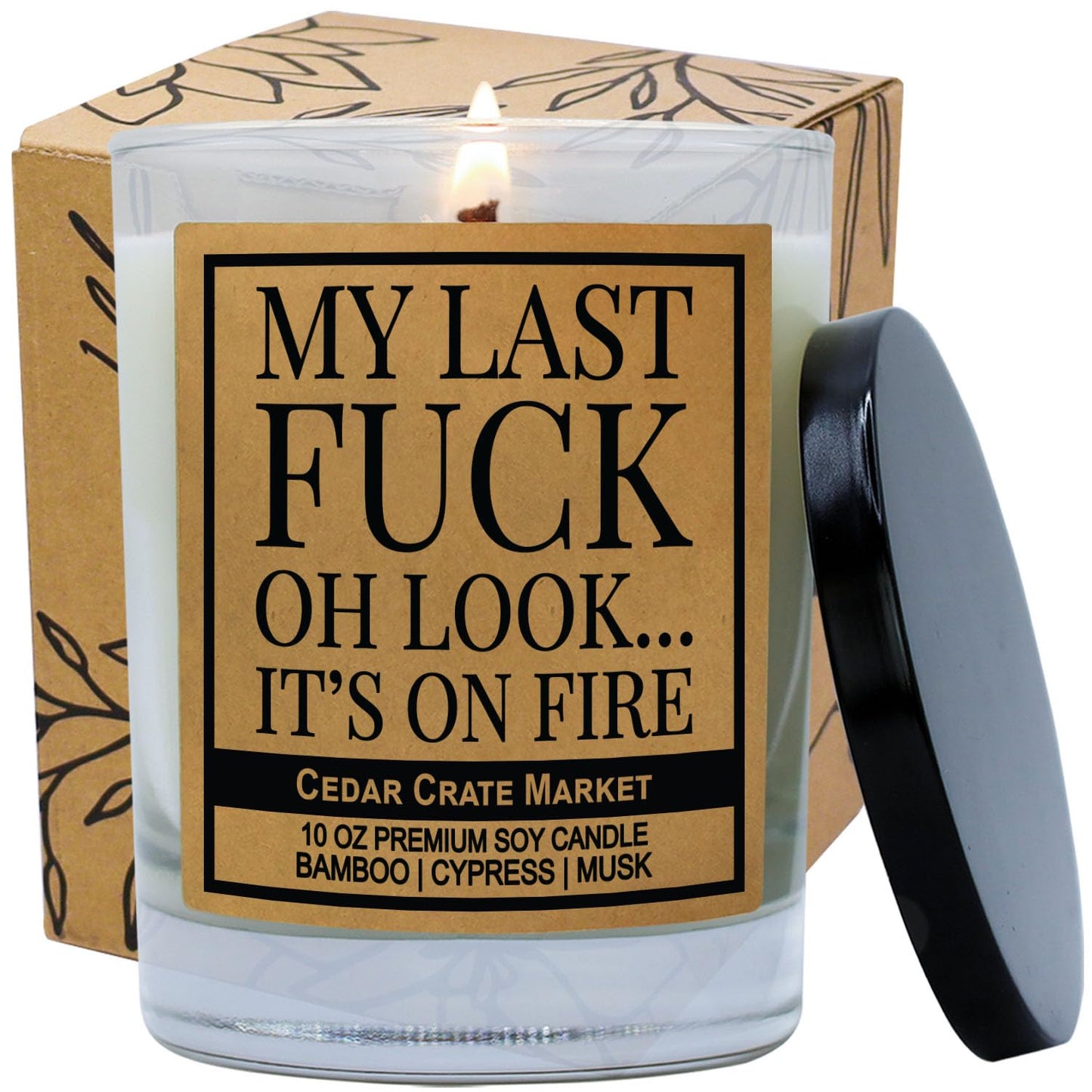 Cedar Crate Market - My Last Fuck Candle, Funny Sarcastic Adult Humor Gift, Bamboo Cypress Scented Premium Soy Candle for Stress Relief, Friends, Coworkers, Boss, Women, Men, Handmade in USA