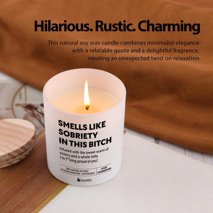 Smells Like Sobriety in This Bitch Sobriety Gifts Recovery Gifts for Women Sober Anniversary Scented Candle Home Office Jar Candle Sage Floral Lavender Scent 9.5 oz