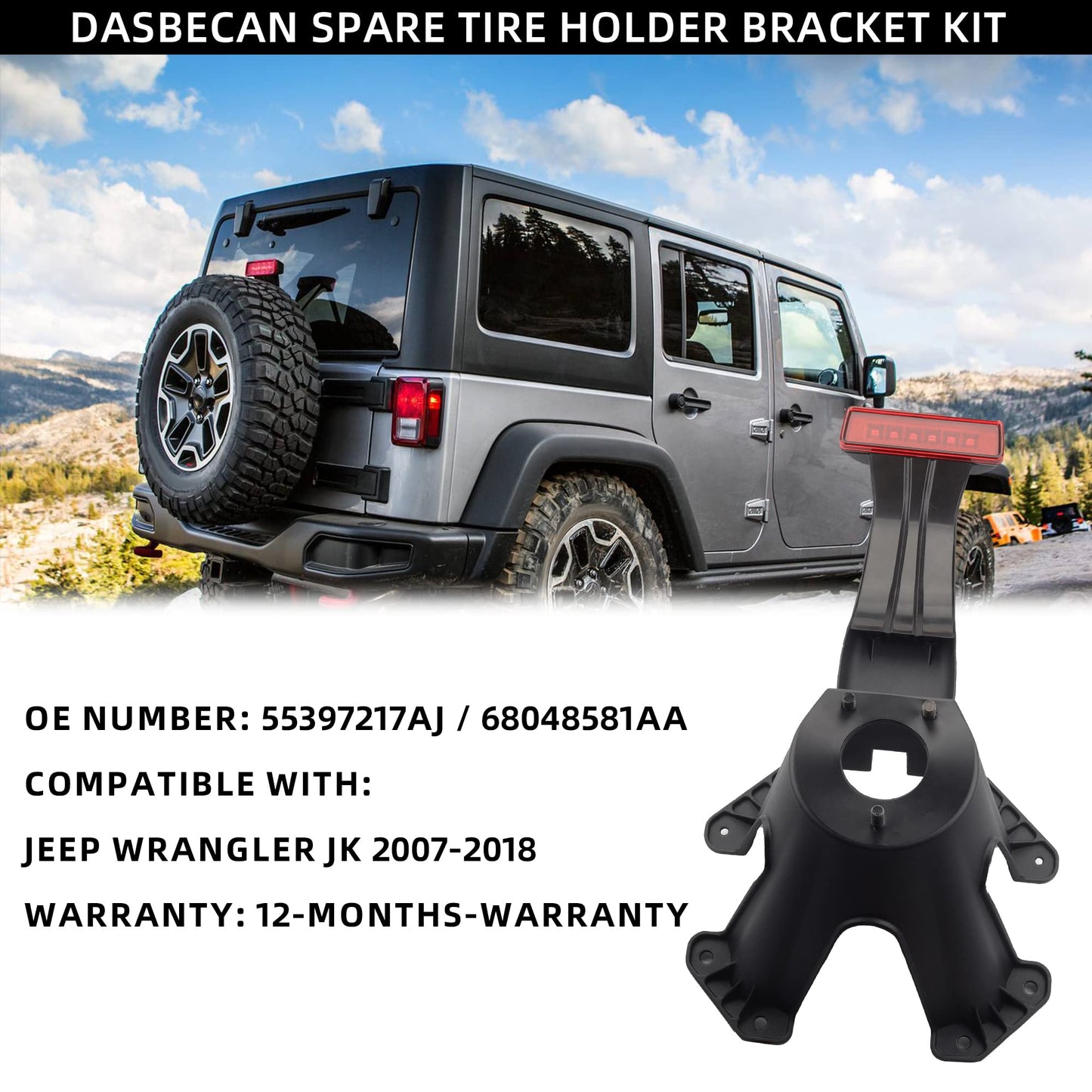 Dasbecan 55397217AJ Spare Tire Holder Bracket Tire Carrier Rack Compatible with Jeep Wrangler JK 2007-2018 68048581AA High Center Mount 3rd Third Brake Light Assembly with Line