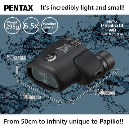 PENTAX Papilio III 6.5x21WR Black, 50cm Close-up to Infinity Focus, Weather-Resistant Body, new HD Coating, Suitable for observing Tiny Objects, for Travel, Hiking, Concerts, Sports, Stargazing