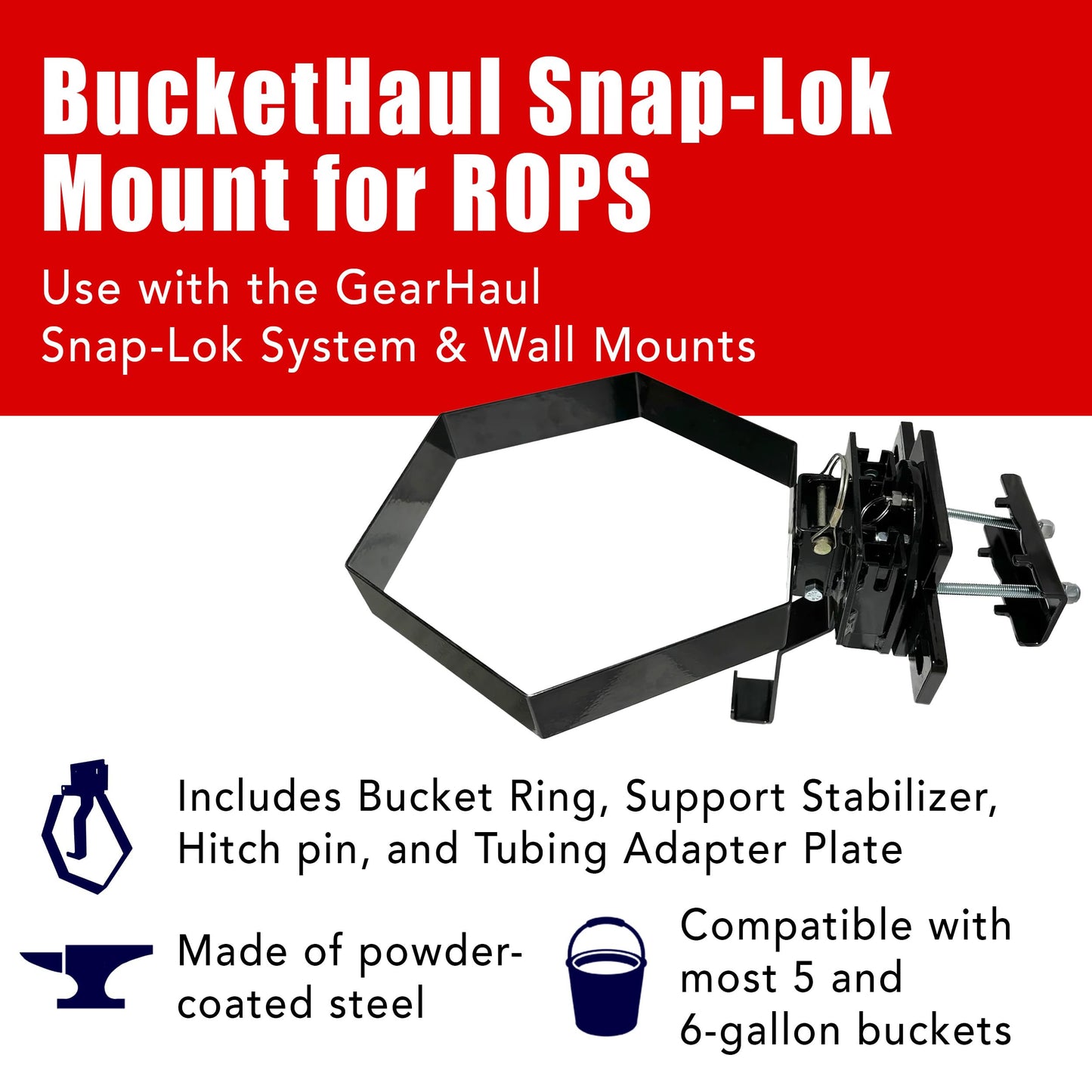 BucketHaul Snap-Lok Universal Bucket Carrier Kit for Tubing and ROPS, Rotating Mount, Made in USA