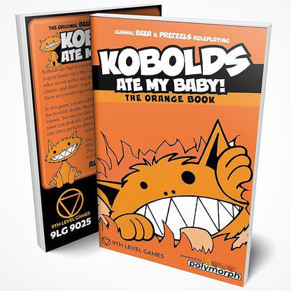 9th Level Games | Kobolds Ate My Baby! The Orange Book | Tabletop Role Playing Game | 2 to 8 Players | Ages 13+ | 60 Minutes