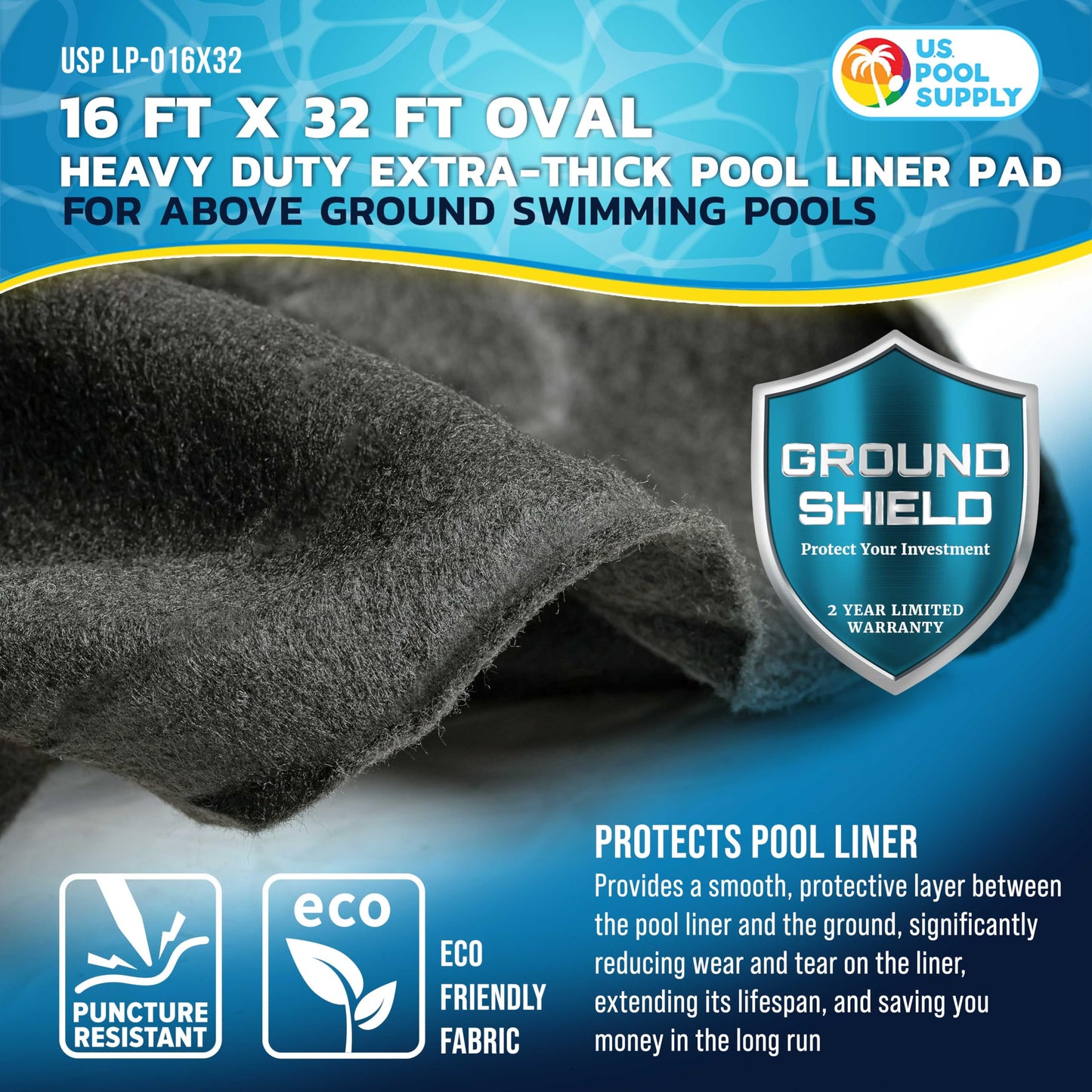 U.S. Pool Supply Ground Shield 16-Foot x 32-Foot Oval Heavy Duty Pool Liner Pad for Above Ground Swimming Pools - Protects Pool Liner, Prevents Punctures, Weed Barrier, Eco-Friendly Extends Liner Life